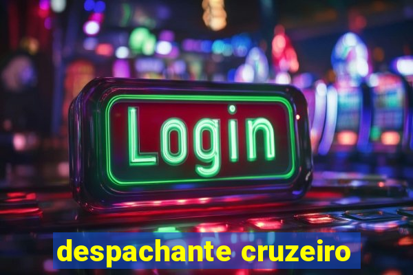 despachante cruzeiro